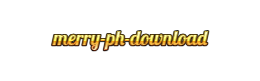 Merry PH Download