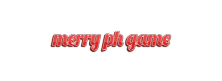 MERRY PH GAME